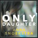 Only Daughter Audiobook