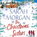 The Christmas Sisters: The Sunday Times top ten feel-good and romantic bestseller! Audiobook