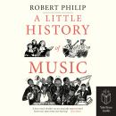 A Little History of Music Audiobook