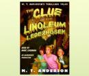 The Clue of the Linoleum Lederhosen: M.T. Anderson's Thrilling Tales Audiobook