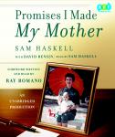 Promises I Made My Mother, Sam Haskell, David Rensin
