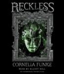 Reckless: Reckless, Book 1, Cornelia Funke