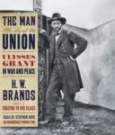 The Man Who Saved the Union Audiobook