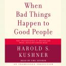 When Bad Things Happen to Good People, Harold S. Kushner