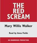 Red Scream, Mary Willis Walker