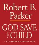 God Save the Child, Robert B. Parker