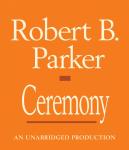 Ceremony, Robert B. Parker