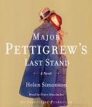 Major Pettigrew's Last Stand: A Novel, Helen Simonson