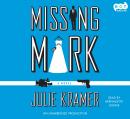 Missing Mark, Julie Kramer