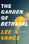 Garden of Betrayal, Lee Vance