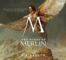 Wings of Merlin: Book 5 of The Lost Years of Merlin, T.A. Barron