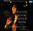 Please Look After Mom, Kyung-Sook Shin