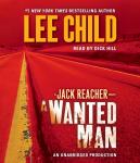 Wanted Man: A Jack Reacher Novel, Lee Child