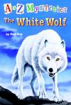 to Z Mysteries: The White Wolf, Ron Roy