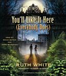 You'll Like It Here (Everybody Does), Ruth White