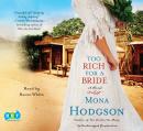 Too Rich for a Bride: A Novel
