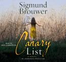 Canary List: A Novel, Sigmund Brouwer