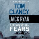 Sum of All Fears, Tom Clancy