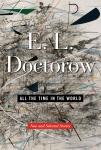 All the Time in the World: New and Selected Stories, E.L. Doctorow