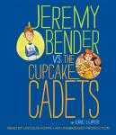 Jeremy Bender vs. the Cupcake Cadets, Eric Luper
