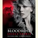 Bloodrose: A Nightshade Novel Audiobook