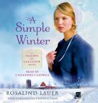 Simple Winter: A Seasons of Lancaster Novel, Rosalind Lauer