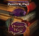Dragons of the Watch: A Novel, Donita K. Paul