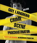 Guy Langman, Crime Scene Procrastinator Audiobook