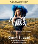 Wild: From Lost to Found on the Pacific Crest Trail, Cheryl Strayed