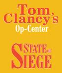 Tom Clancy's Op-Center #6: State of Siege, Steve Pieczenik, Jeff Rovin, Tom Clancy