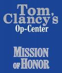 Tom Clancy's Op-Center #9: Mission of Honor, Steve Pieczenik, Jeff Rovin, Tom Clancy