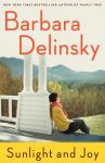Sunlight and Joy: An eBook Original Short Story, Barbara Delinsky