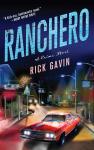 Ranchero, Rick Gavin