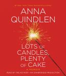 Lots of Candles, Plenty of Cake Audiobook