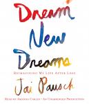 Dream New Dreams Audiobook