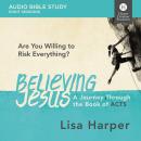 Believing Jesus Audio Study: A Journey Through the Book of Acts Audiobook