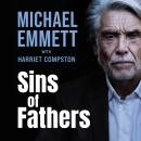 Sins of Fathers: A Spectacular Break from a Dark Criminal Past Audiobook