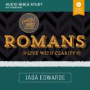 Romans: Audio Bible Studies: Live with Clarity Audiobook