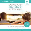 Saving Your Marriage Before It Starts Updated: Audio Bible Studies: Seven Questions to Ask Before--- Audiobook