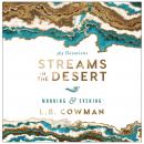 Streams in the Desert Morning and Evening: 365 Devotions Audiobook