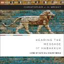 Hearing the Message of Habakkuk: Living by Faith in a Violent World Audiobook