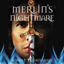 Merlin's Nightmare Audiobook