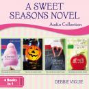 A Sweet Seasons Novel Audio Collection: 4 Books in 1 Audiobook