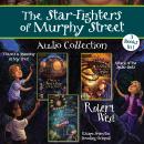 The Star-Fighters of Murphy Street Audio Collection Audiobook