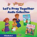 The Beginner’s Bible Let’s Pray Together Audio Collection: 2 Books in 1 Audiobook