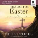 The Case for Easter: Audio Bible Studies Audiobook