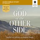 The God of the Other Side: Audio Bible Studies Audiobook