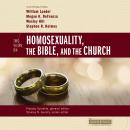 Two Views on Homosexuality, the Bible, and the Church Audiobook
