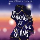 Stronger at the Seams Audiobook