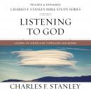 Listening to God: Audio Bible Studies: Learn to Hear Him Through His Word Audiobook